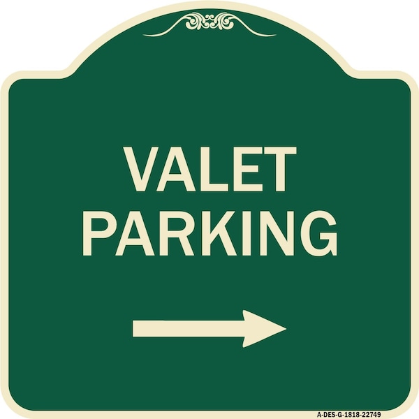 Valet Parking with Right Arrow Heavy-Gauge Aluminum Architectural Sign, 18" x 18", G-1818-22749